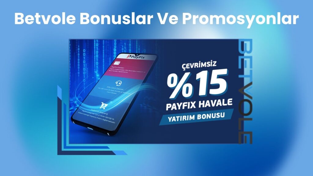 Betvole Bonuslar Ve Promosyonlar 1