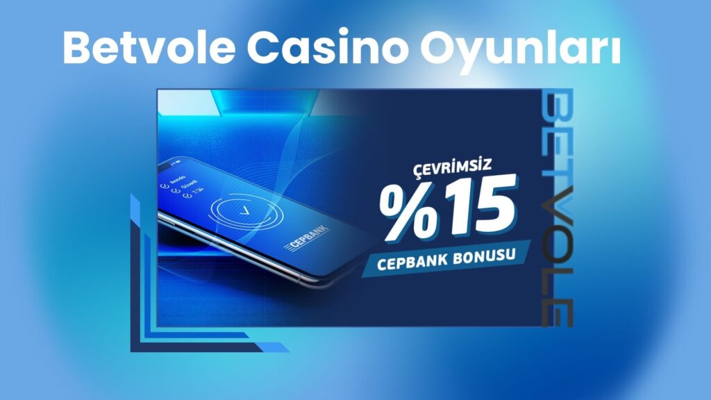 Betvole Casino Oyunlari